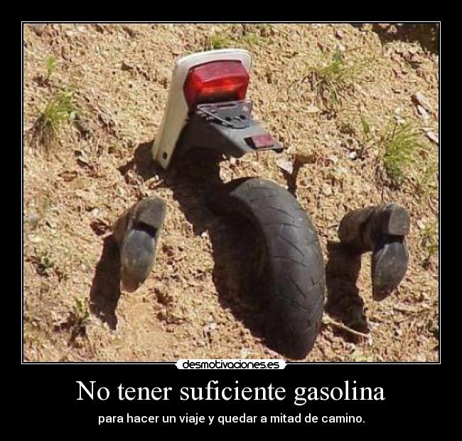 No tener suficiente gasolina -