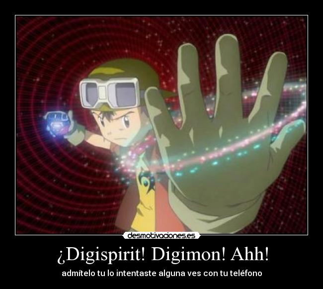¿Digispirit! Digimon! Ahh! -
