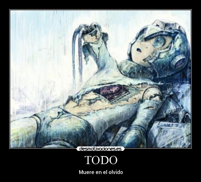 TODO - Muere en el olvido