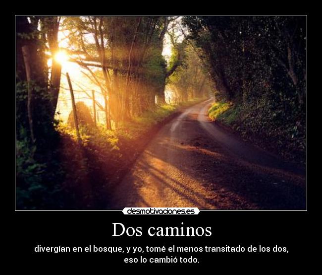 Dos caminos - 