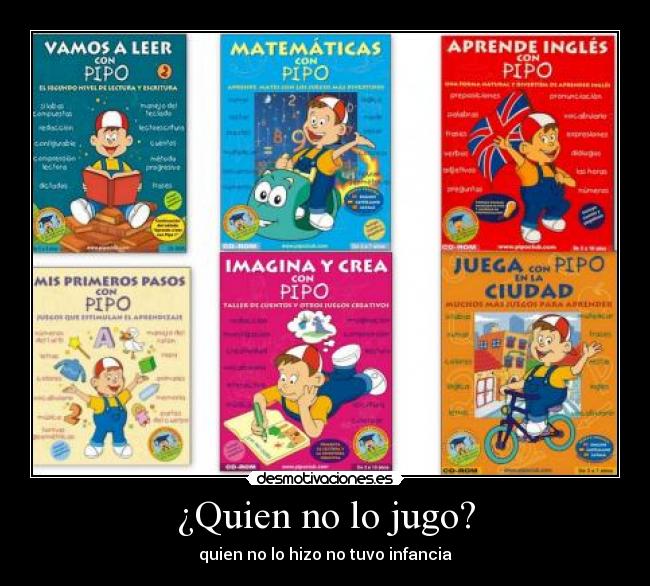 carteles pipo infancia jugar ninos desmotivaciones