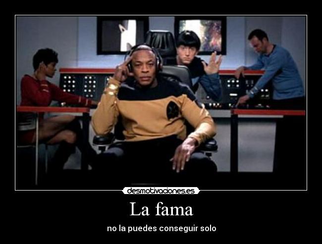 La fama - no la puedes conseguir solo