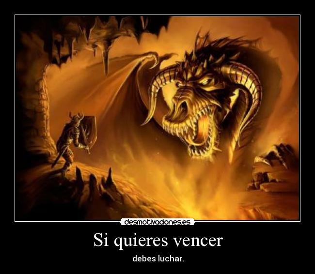 Si quieres vencer - 