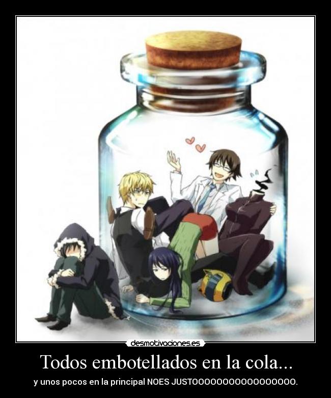 Todos embotellados en la cola... - 
