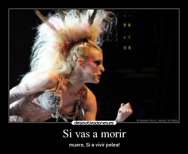 Si vas a morir -