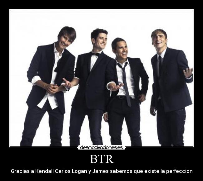 BTR - Gracias a Kendall Carlos Logan y James sabemos que existe la perfeccion