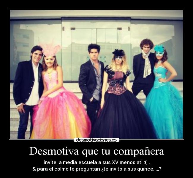 Desmotiva que tu compañera -