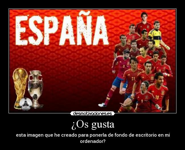 ¿Os gusta - esta imagen que he creado para ponerla de fondo de escritorio en mi ordenador?