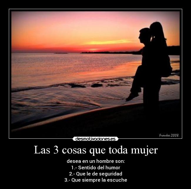 Las 3 cosas que toda mujer - 