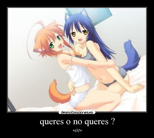 queres o no queres ? -