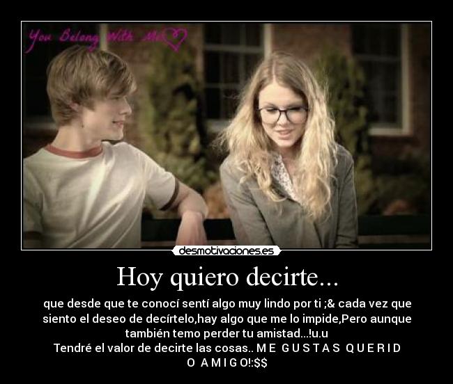 carteles hoy quiero decirte desmotivaciones