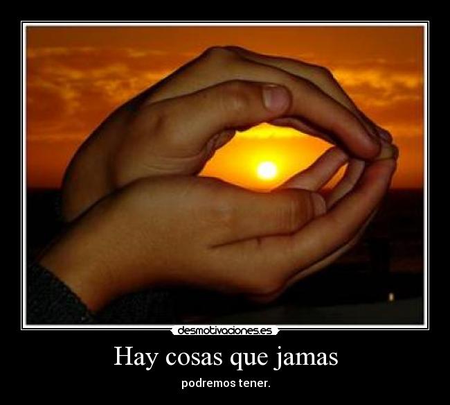 Hay cosas que jamas - 