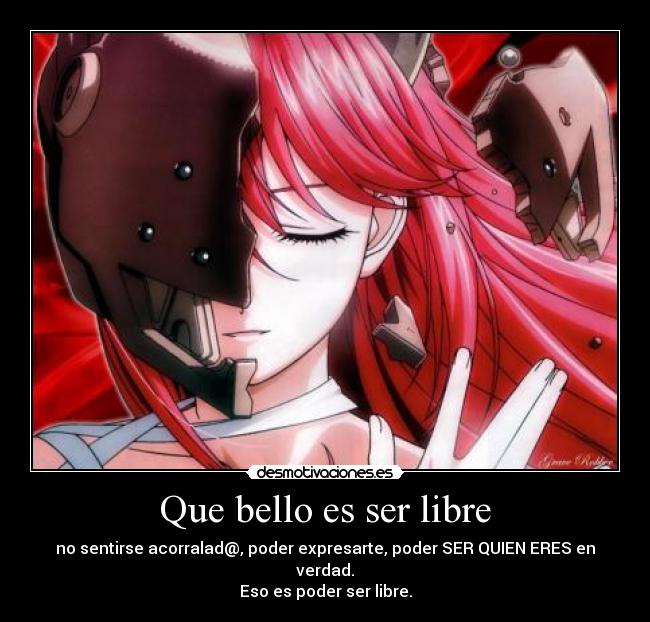 Que bello es ser libre -