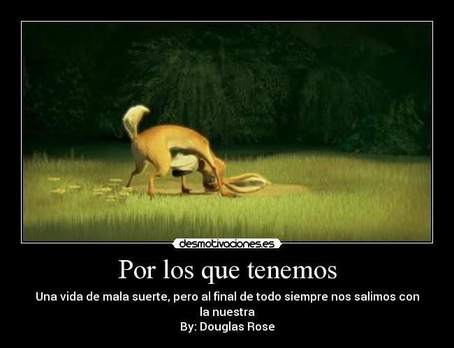 Por los que tenemos -