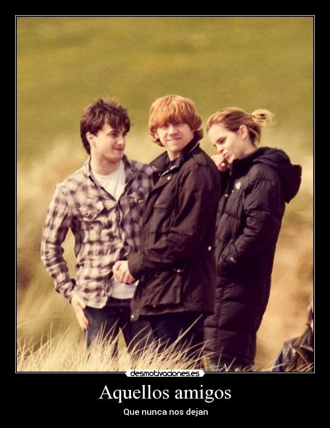 Aquellos amigos -