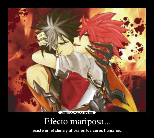 Efecto mariposa... - 