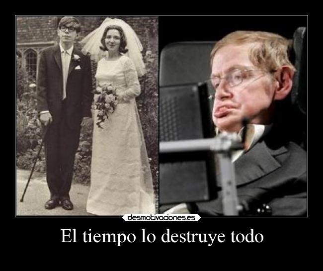 El tiempo lo destruye todo - 