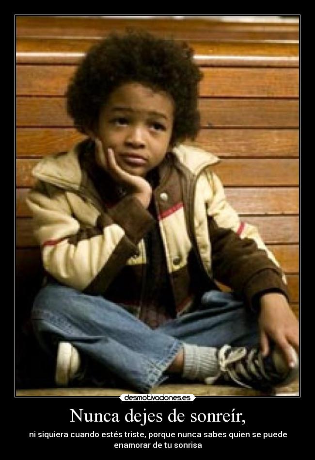 Nunca dejes de sonreír, - 