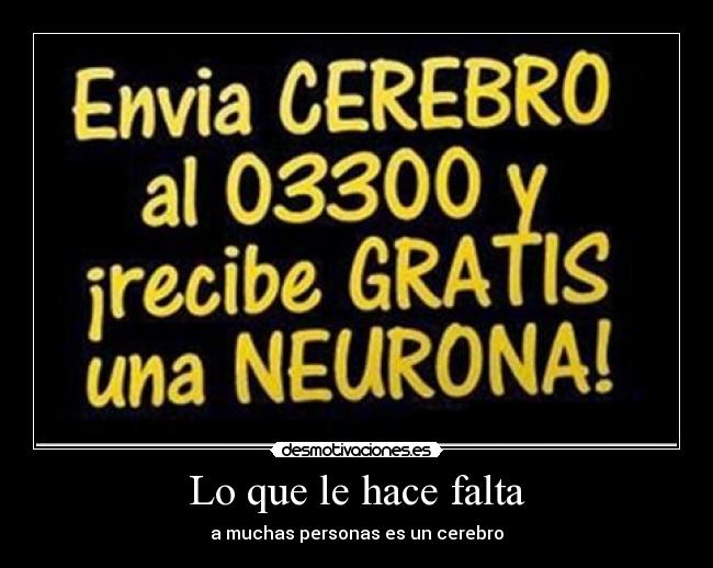 Lo que le hace falta -