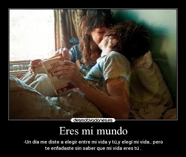 Eres mi mundo -