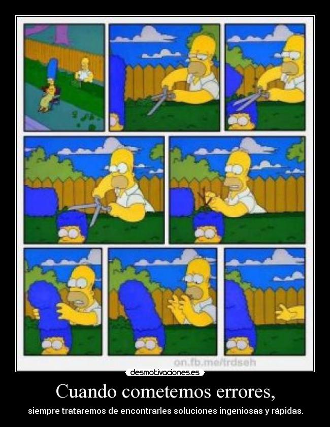 Cuando cometemos errores, -