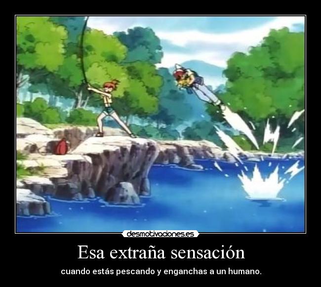 Esa extraña sensación - 