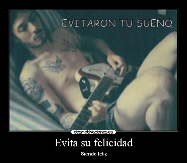 Evita su felicidad - Siendo feliz