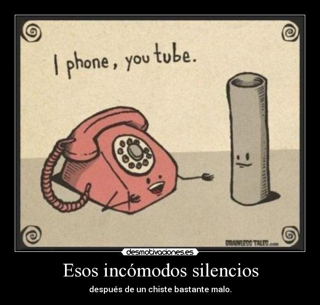 Esos incómodos silencios - 