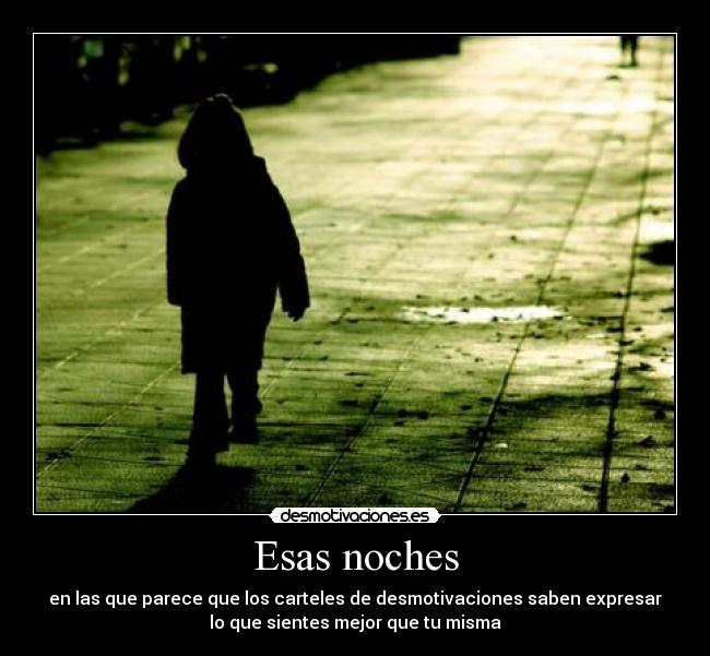 Esas noches -