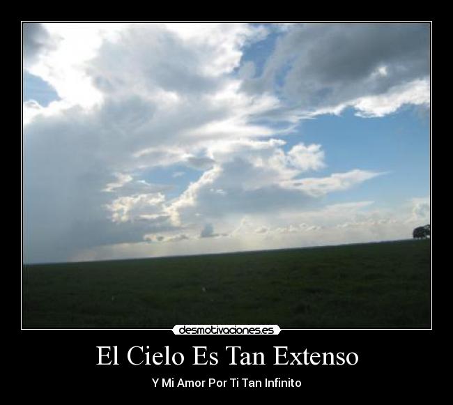 El Cielo Es Tan Extenso -