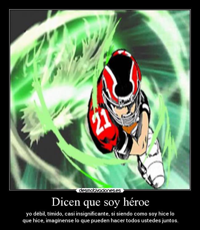 Dicen que soy héroe -