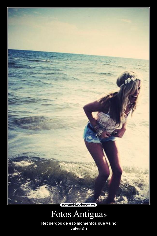 Fotos Antiguas - Recuerdos de eso momentos que ya no
volverán