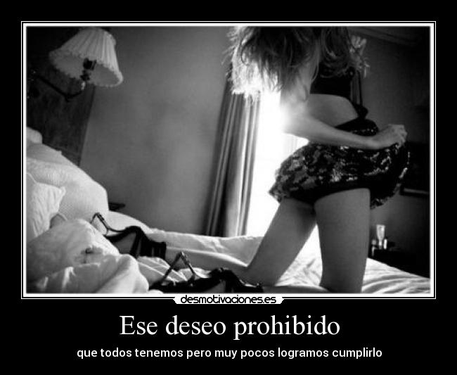 Ese deseo prohibido -