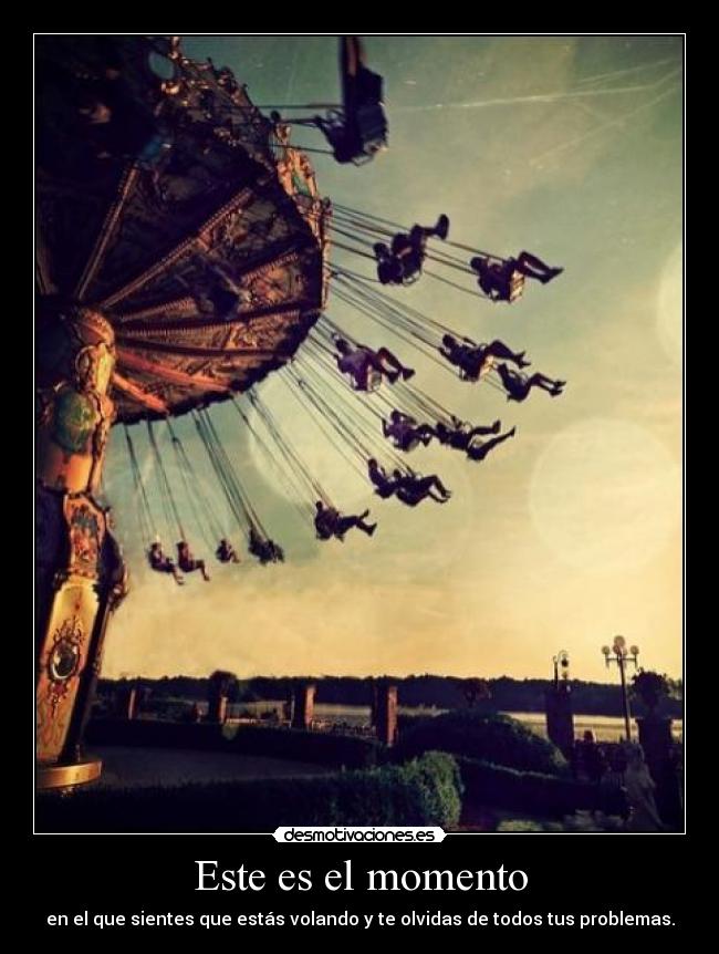 Este es el momento -