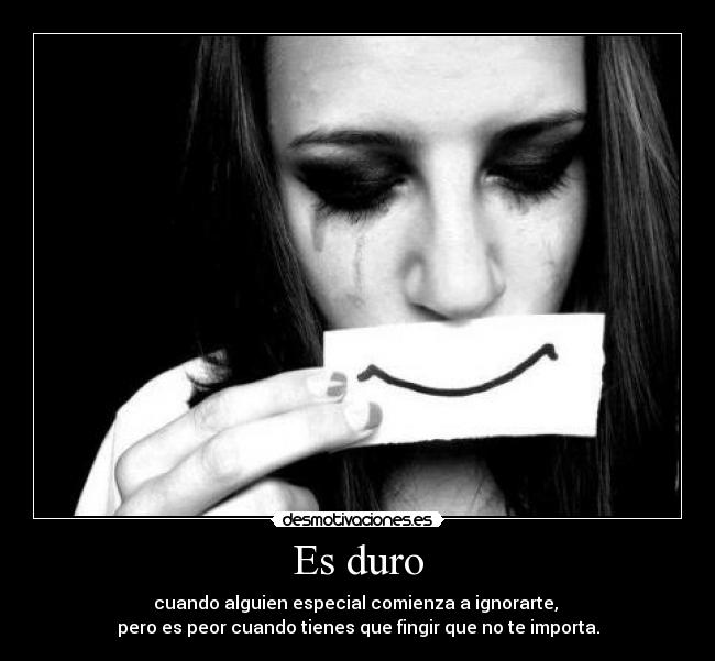 Es duro -