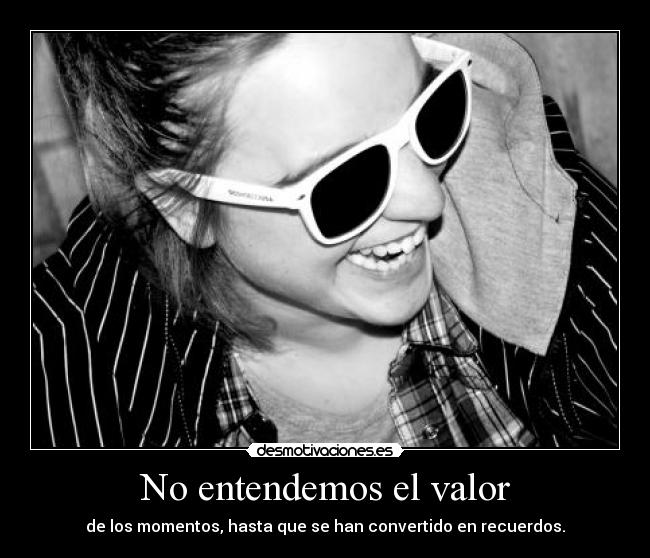 No entendemos el valor - 