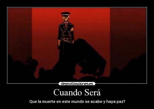 carteles anime manga otaku vocaloid len kagamine karakuri burst muerte paz nigatsu desmotivaciones