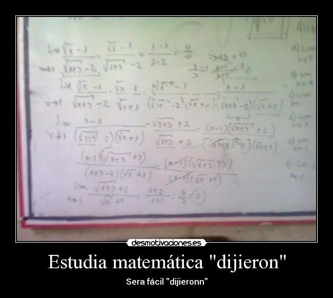 carteles matematicas facil sera dijeron una enredeo pesada deastre largo aburrido desmotivaciones