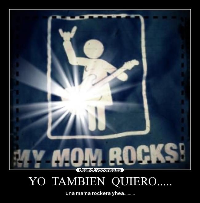 YO TAMBIEN QUIERO..... -