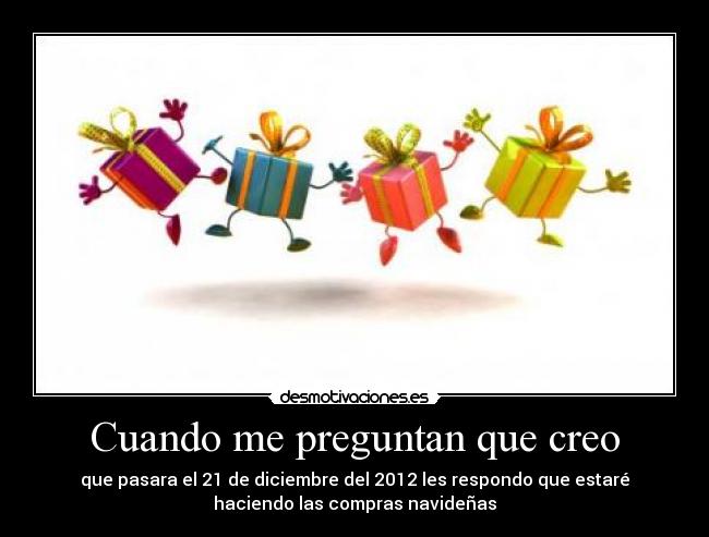 Cuando me preguntan que creo -