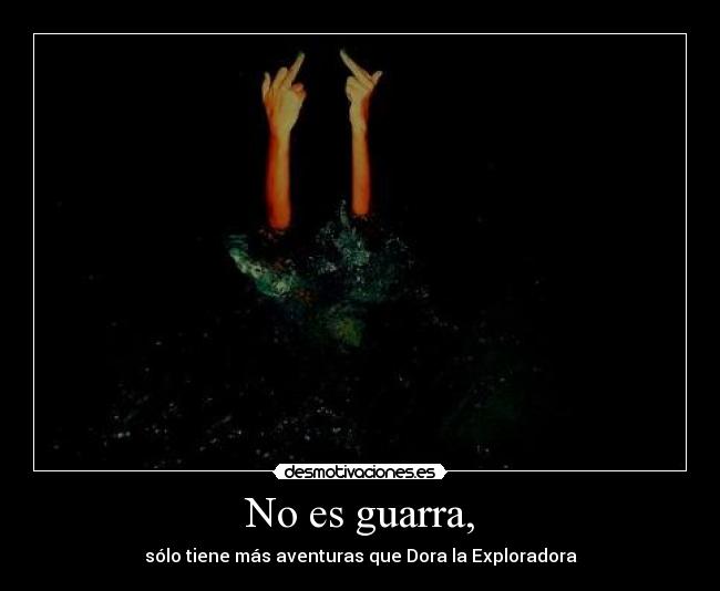 No es guarra, - 