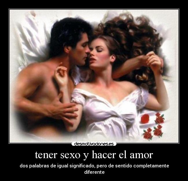 carteles sexo amor tener sexo hacer amor desmotivaciones