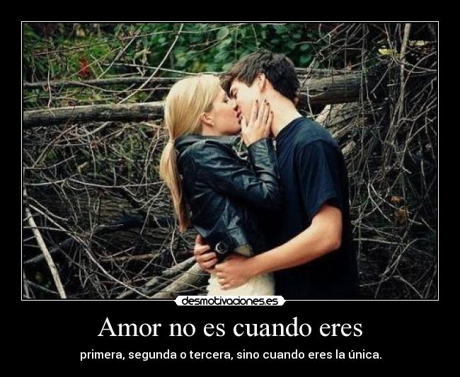 Amor no es cuando eres - 