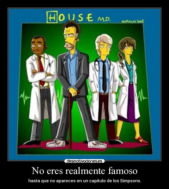 No eres realmente famoso -