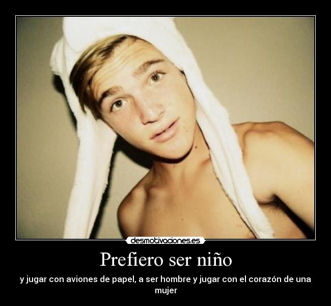 Prefiero ser niño -