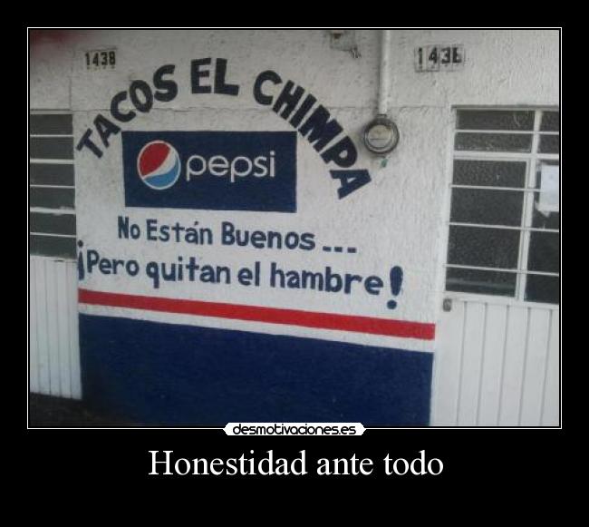 Honestidad ante todo -