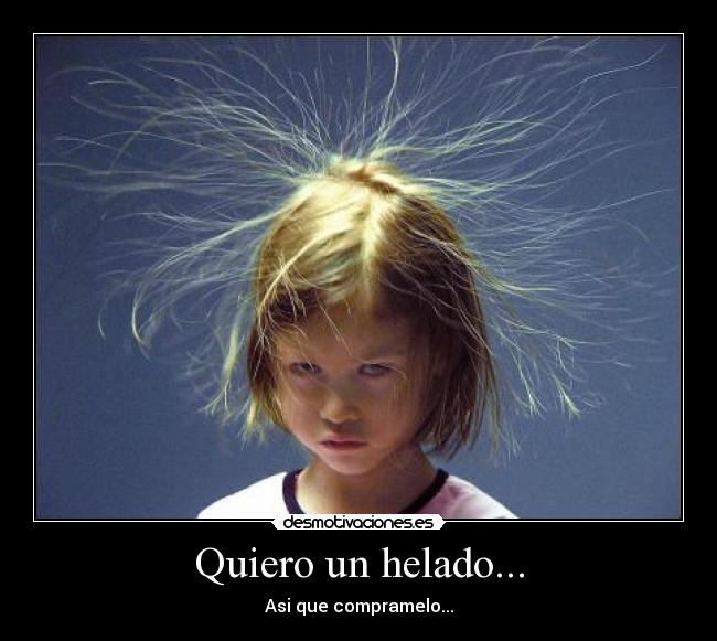 carteles quiero helado desmotivaciones