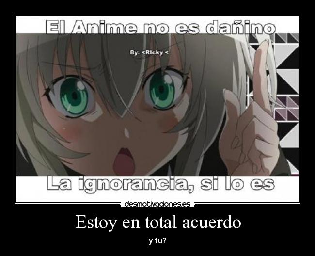 Estoy en total acuerdo - 