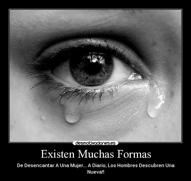 Existen Muchas Formas - De Desencantar A Una Mujer... A Diario, Los Hombres Descubren Una Nueva!!