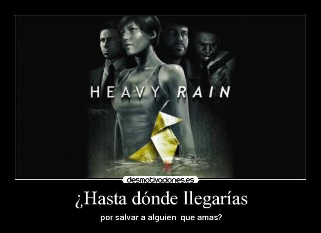 ¿Hasta dónde llegarías - por salvar a alguien que amas?